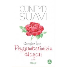 Gençler İçin Peygamberimizin Hayatı