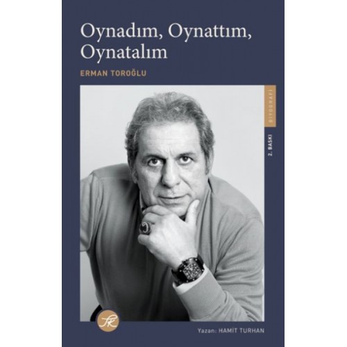 Oynadım, Oynattım, Oynatalım