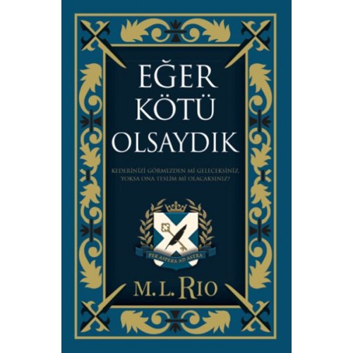 Eğer Kötü Olsaydık (Yan Boyamalı Ciltli Özel Baskı)