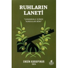 Ruhların Laneti Çanakkale İçinde Vurdular Beni