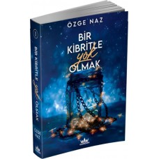 Bir Kibritle Yok Olmak -1