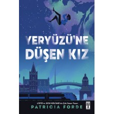 Yeryüzü’ne Düşen Kız