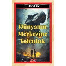 Dünyanın Merkezine Yolculuk