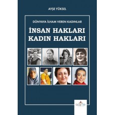 Dünyaya İlham Veren Kadınlar İnsan Hakları-Kadın Hakları