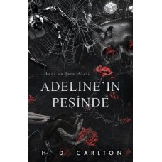 Adeline’ın Peşinde (Ciltli)