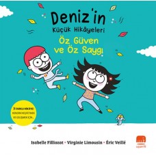 Deniz’in Küçük Hikâyeleri: Öz Güven Ve Öz Saygı