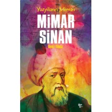 Mimar Sinan - Yüzyılların Mimarı