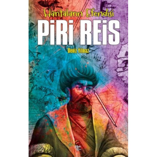 Piri Reis - Haritaların Efendis