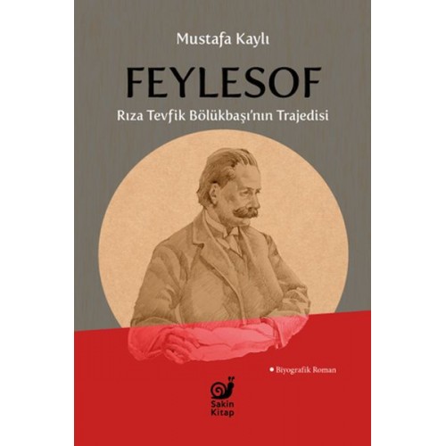 Feylesof Rıza Tevfik Bölükbaşı’nın Trajedisi