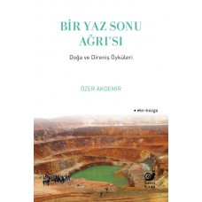 Bir Yaz Sonu Ağrı’sı