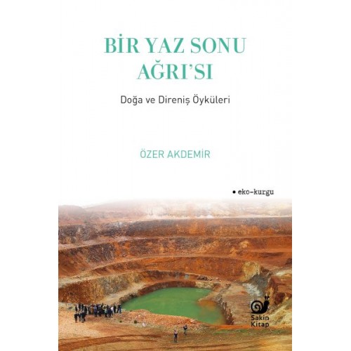 Bir Yaz Sonu Ağrı’sı