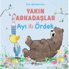 Yakın Arkadaşlar Ayı İle Ördek