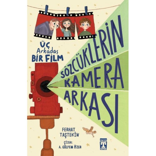 Sözcüklerin Kamera Arkası - Üç Arkadaş Bir Film