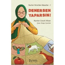 Nurten Nine’den Masallar 1 - Denersen Yaparsın!