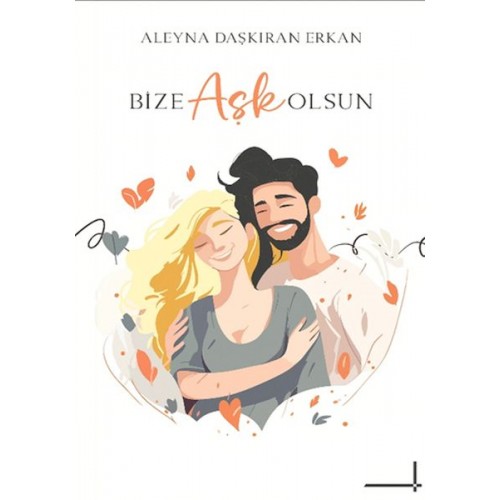 Bize Aşk Olsun