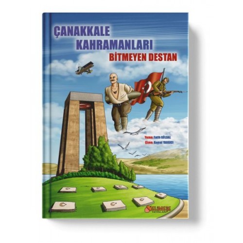 Çanakkale Kahramanları Bitmeyen Destan