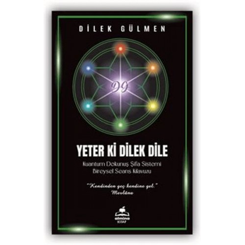 Yeter ki Dilek Dile Kuantum Dokunuş Şifa