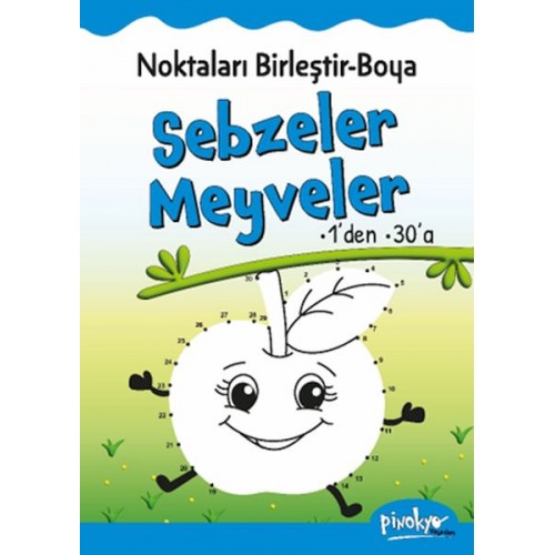 Noktaları Birleştir-Boya Sebzeler-Meyveler-1’den 30’a