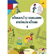 Dikkatli Çocukların Etkinlik Kitabı 3