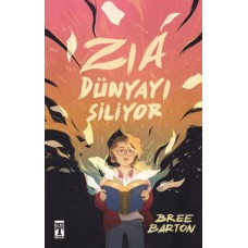 Zia Dünyayı Siliyor