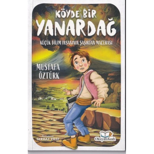 Köyde Bir Yanardağ