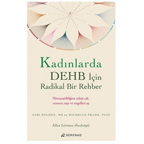 Kadınlarda DEHB İçin Radikal Bir Rehber