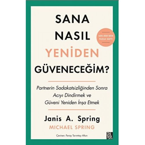 Sana Nasıl Yeniden Güveneceğim?