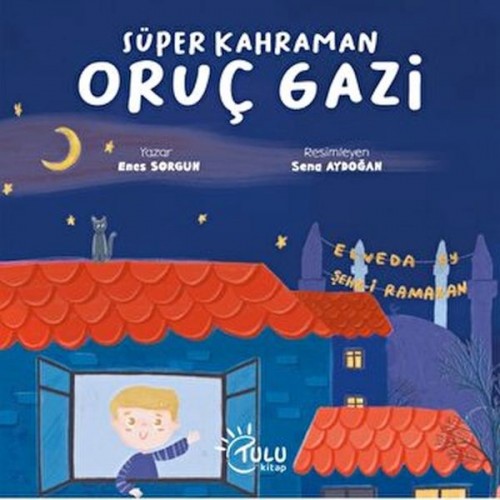 Süper Kahraman Oruç Gazi