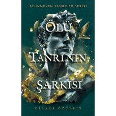 Ölü Tanrının Şarkısı (Ciltli)