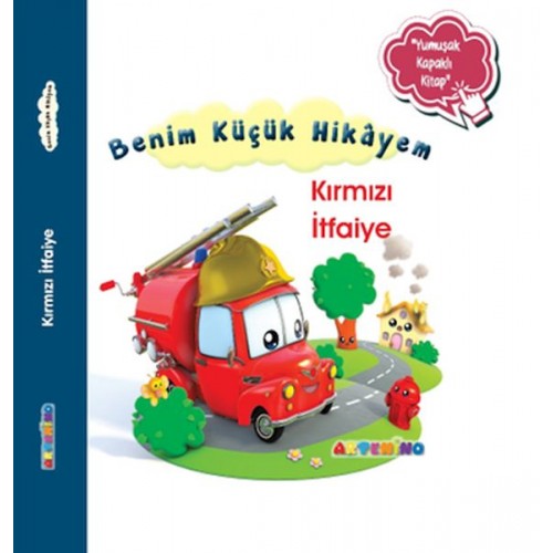 Benim Küçük Hikâyem Kırmızı İtfaiye