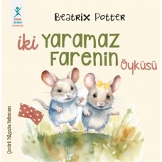 İki Yaramaz Farenin Öyküsü