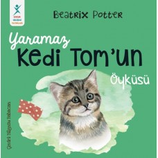 Yaramaz Kedi Tom’un Öyküsü