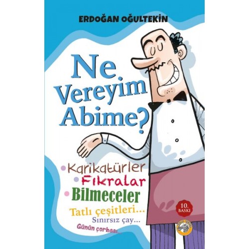 Ne Vereyim Abime?