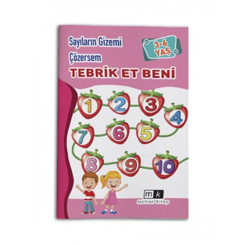 Sayıların Gizemi Çözersem Tebrik Et Beni 3-6 Yaş