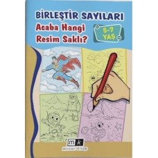 Birleştir Sayıları Acaba Hangi Resim Saklı? 5 - 7 Yaş