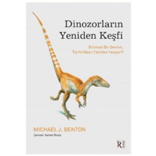 Dinozorların Yeniden Keşfi