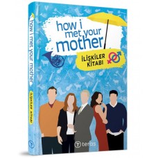 How I Met Your Mother : İlişkiler Kitabı