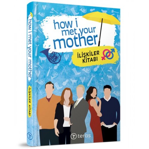 How I Met Your Mother : İlişkiler Kitabı