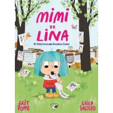 Mimi ve Lina - Bir Pelüş Oyuncağın Karşılıksız Sevgisi