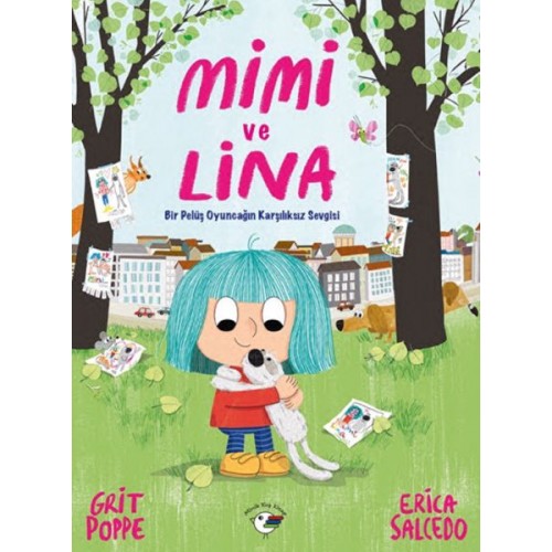 Mimi ve Lina - Bir Pelüş Oyuncağın Karşılıksız Sevgisi