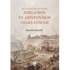 Hellenistik Devirde Pergamon ve Aristonikos Ayaklanması