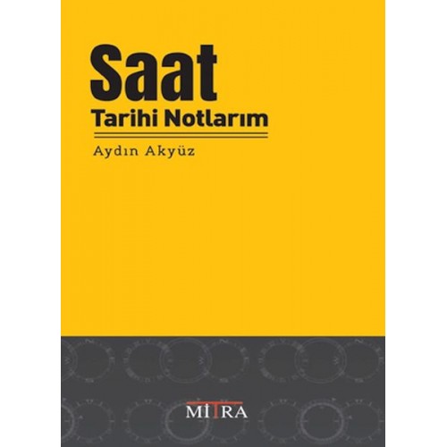 Saat Tarihi Notlarım