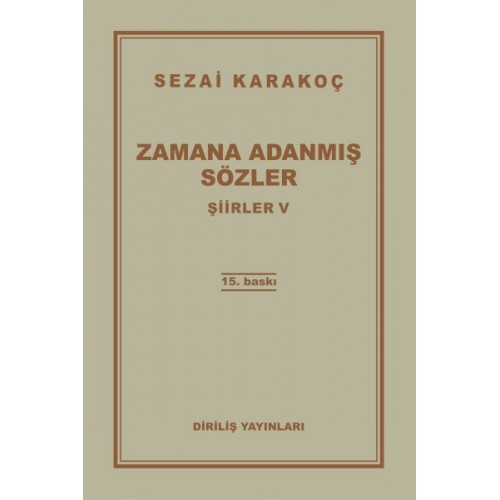 Şiirler 5 - Zamana Adanmış Sözler