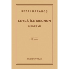 Şiirler 7 - Leyla ile Mecnun