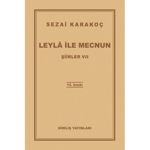 Şiirler 7 - Leyla ile Mecnun