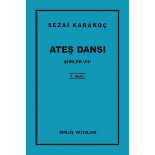 Şiirler 8 - Ateş Dansı