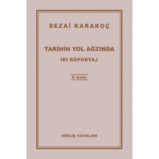 Tarihin Yol Ağzında