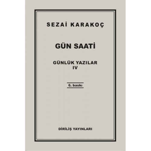 Günlük Yazılar 4 - Gün Saati