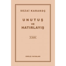 Unutuş ve Hatırlayış