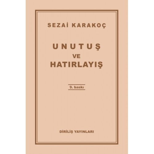 Unutuş ve Hatırlayış